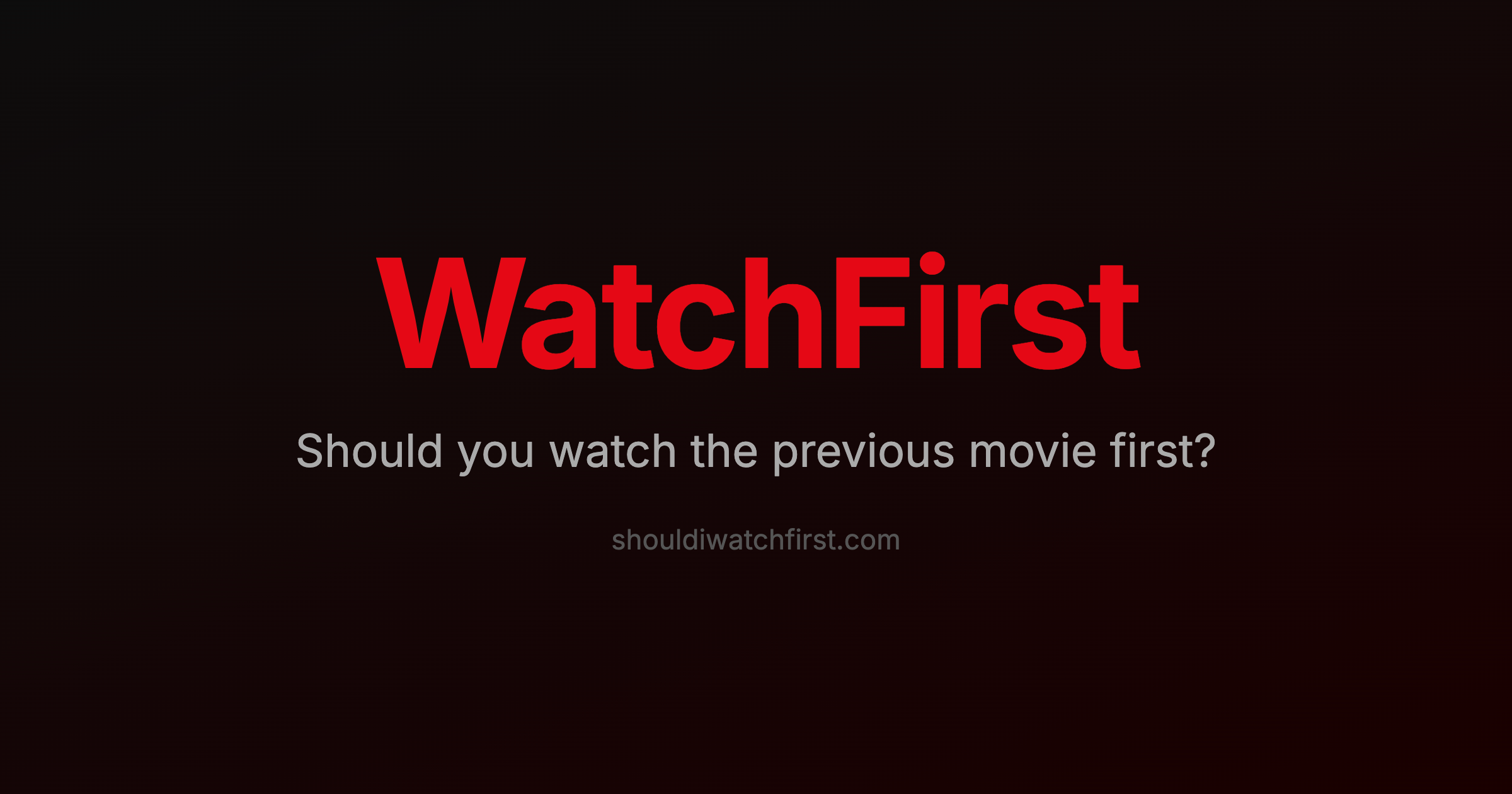 WatchFirst